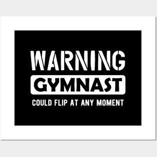 Gymnast - Warning Gymnast could flit at any time Posters and Art